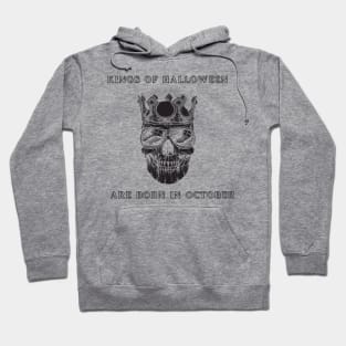 Kings Of Halloween Are Born In October Hoodie